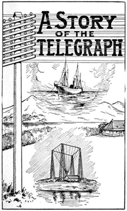 A Story of the Telegraph